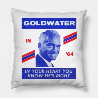 1964 Goldwater, You Know He's Right Pillow