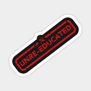 Stamped Unre-educated - Thought Criminal Magnet