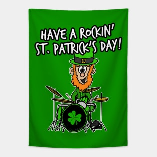 Have A Rockin'St. Patrick's Day Leprechaun Drummer Tapestry