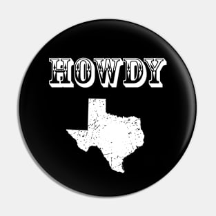 Howdy Texas Map Pin