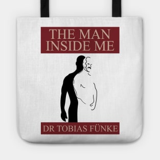 Tobias Funke The Man Inside Me Book Tote