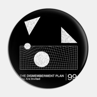 The Dismemberment Plan  / Minimalist Graphic Artwork Design Pin