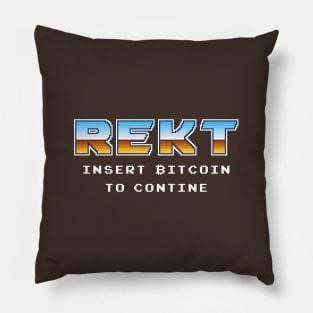 Rekt. Insert Bitcoin to continue Pillow