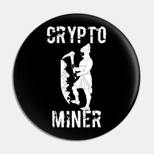 Crypto Miner - Funny Cryptocurrency Pin