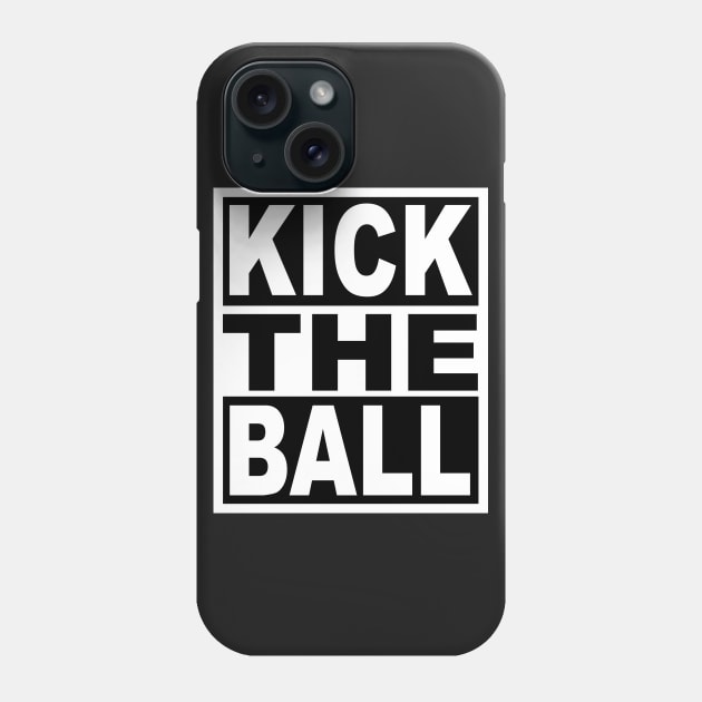 Kick the Ball Phone Case by flimflamsam