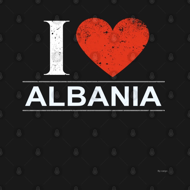 I Love Albania - Gift for Albanian by giftideas