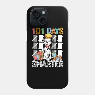 101 Days Of School Dalmatian Dog 100 Days Smarter Teacher Phone Case