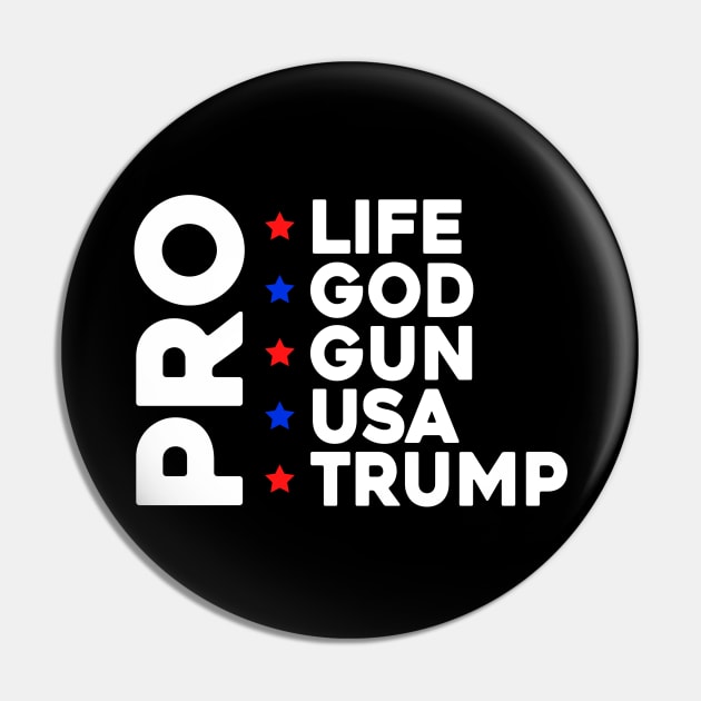 Pro Life God Gun Usa Trump 2023 Pin by Sunoria