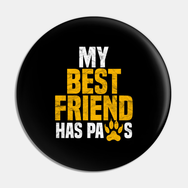 My Best Friend Has Paws