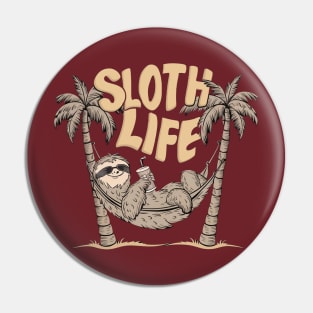 Sloth Life Pin