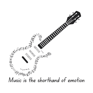 Music is the shorthand of emotion T-Shirt