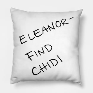 Eleanor - Find Chidi Pillow