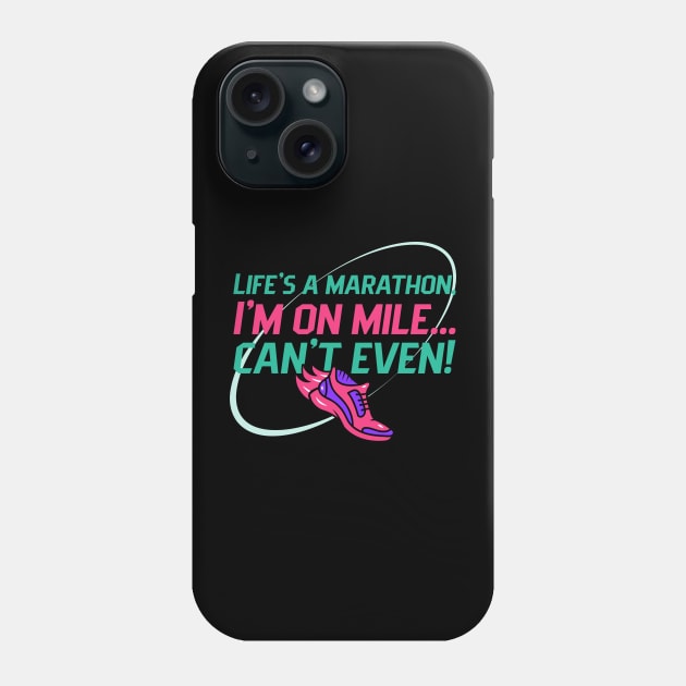 Life's a Marathon Humour Phone Case by UrbanPrintCollective