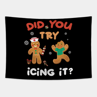 Nurse Christmas Gingerbread Did You Try Icing It Tapestry