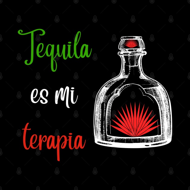 Tequila is my Therapist by Thread Vibez