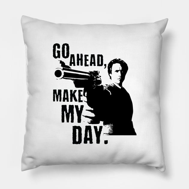 Go Ahead Make My Day Pillow by mariansar