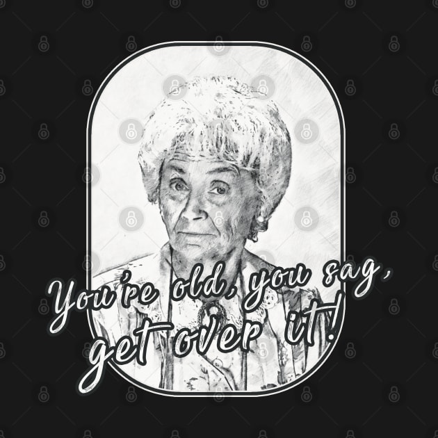 Golden Girls - Sophia Quote Sag by karutees