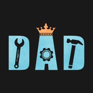 DAD FIXER OF THINGS, Funny Father’s Day Gift Idea T-Shirt