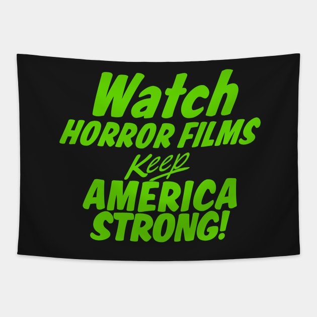 Watch Horror Films Keep America Strong Tapestry by OSI 74