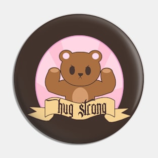 Hug Strong Pin