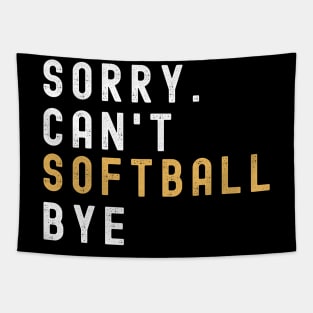 Softball Mom, Sorry Can't Softball Bye Softball Life Sweater Softball Gifts Busy Funny Softball Gift Softball Tapestry