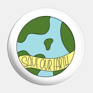 Save Our Earth Pin