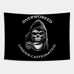 Overworked... Under Caffeinated Tapestry