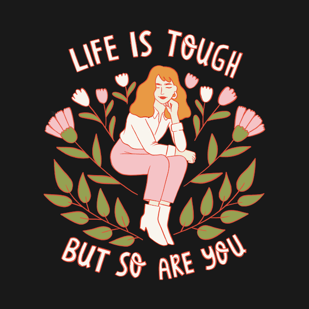 Motivational Floral Quote Illustration by lilafelya