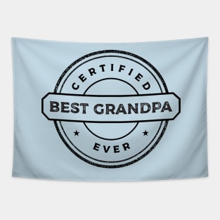 Best Grandpa Ever Certified Tapestry