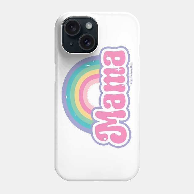 Mama 90s Pop Rainbow © GraphicLoveShop Phone Case by GraphicLoveShop