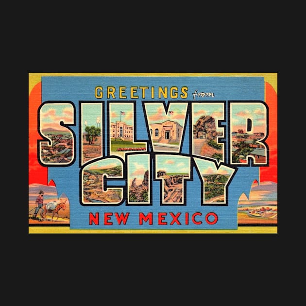 Greetings from Silver City, New Mexico - Vintage Large Letter Postcard by Naves