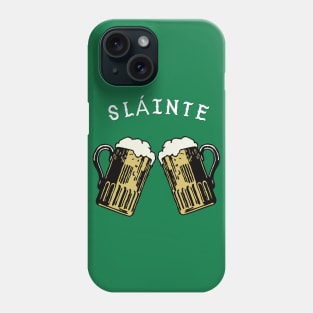 Slainte Phone Case