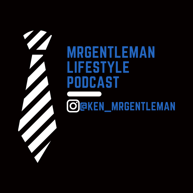 MrGentleman Lifestyle Podcast All Very Good Collection #3 by  MrGentleman Lifestyle Podcast Store