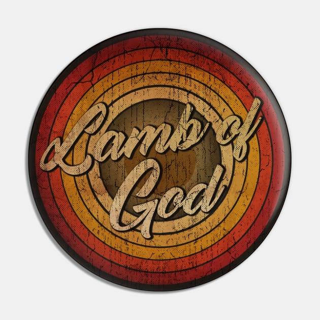 arjunthemaniac,circle retro faded Lamb of God Pin by arjunthemaniac