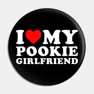 I Love My Pookie Girlfriend Pin