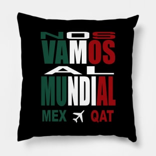 Playera Nos Vamos al Mundial de Futbol Mexico Qatar 2022 Pillow