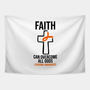 Leukemia Awareness - Faith Can Overcome All Odds Tapestry