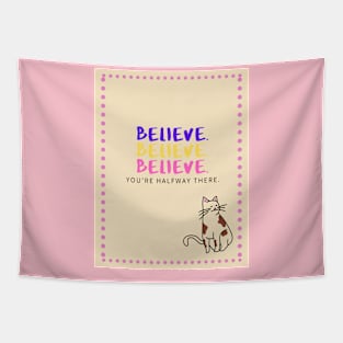 Belive Tapestry