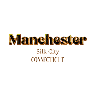 Manchester Silk City Connecticut T-Shirt