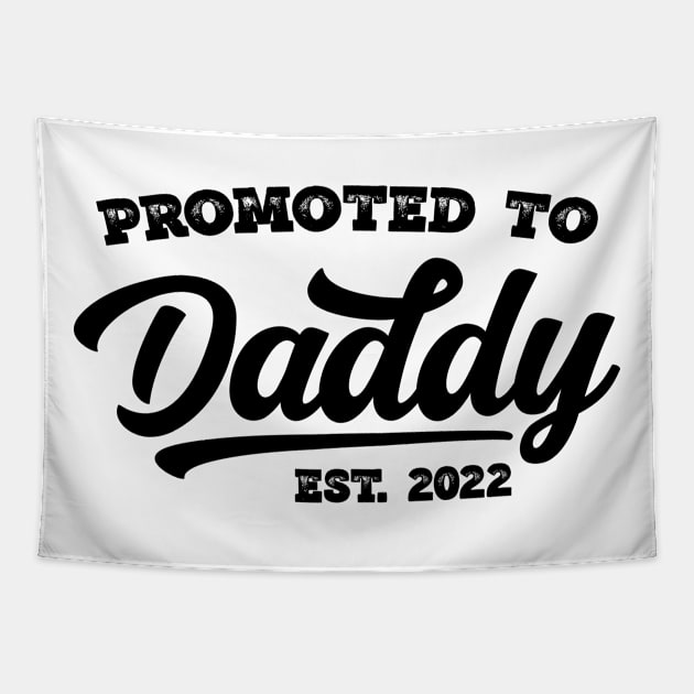 Promoted to Daddy 2022 Tapestry by Emma