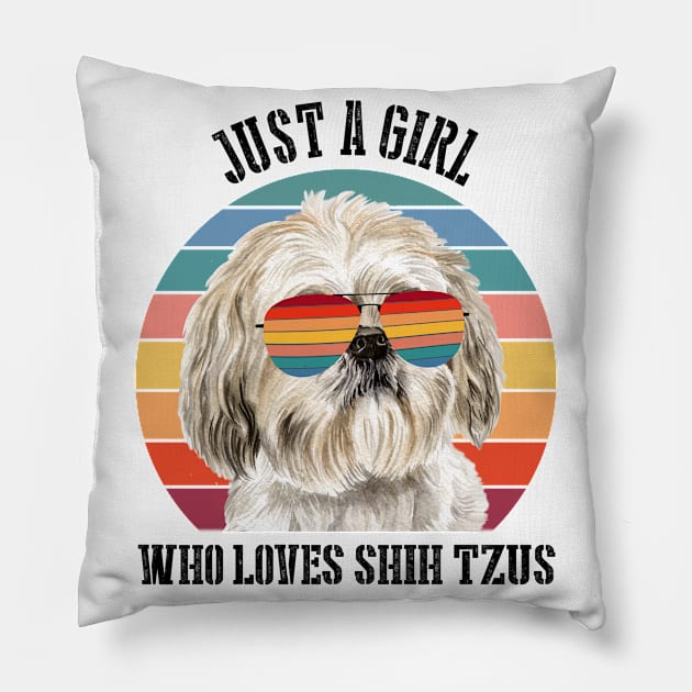 Just a girl Who loves shih tzus Pillow by SamaraIvory