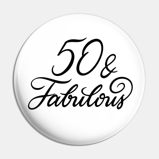 50 and Fabulous Pin by ZagachLetters