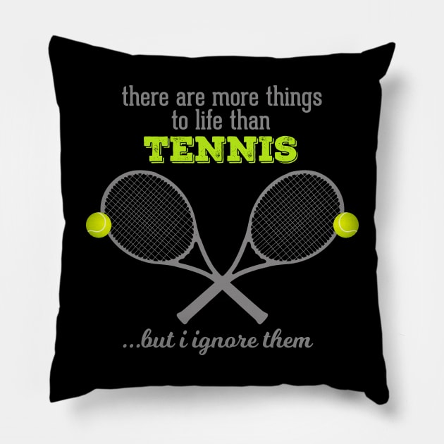 Tennis Life Pillow by Karonja