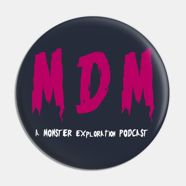 Monster Dear Monster Podcast Logo Pin by MonsterDearMonster