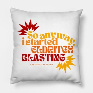 Blastin' Pillow