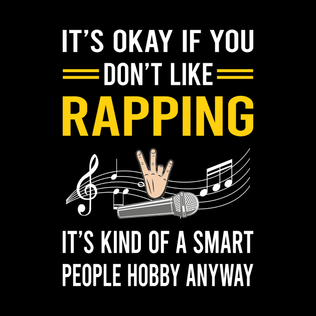 Smart People Hobby Rapping Rap Rapper by Bourguignon Aror