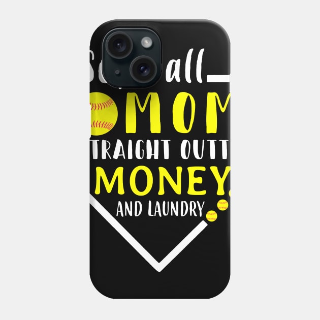 Softball Mom Straight Outta Money Laundry Detergent Phone Case by gotravele store