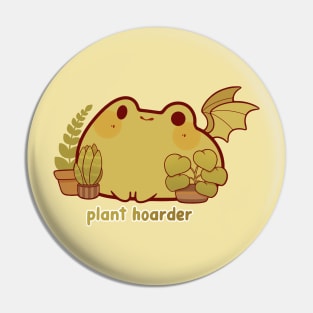 Plant hoarder Pin