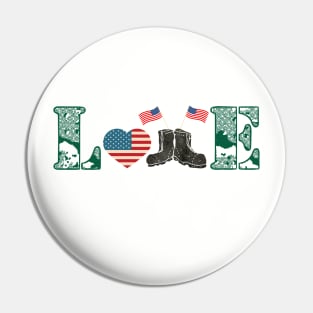 Love Our troops American Armed Forces Slogan Pin