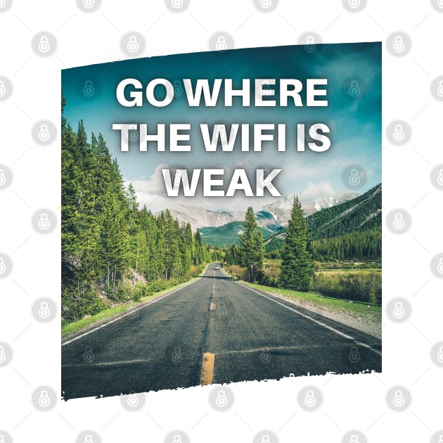 Go Where the WiFi is Weak by Traveling Buddy